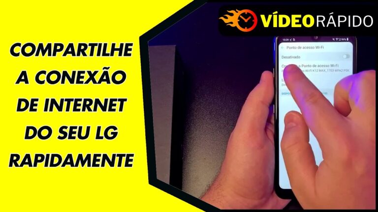 COMPARTILHE A CONEXÃO DE INTERNET DO SEU LG RAPIDAMENTE