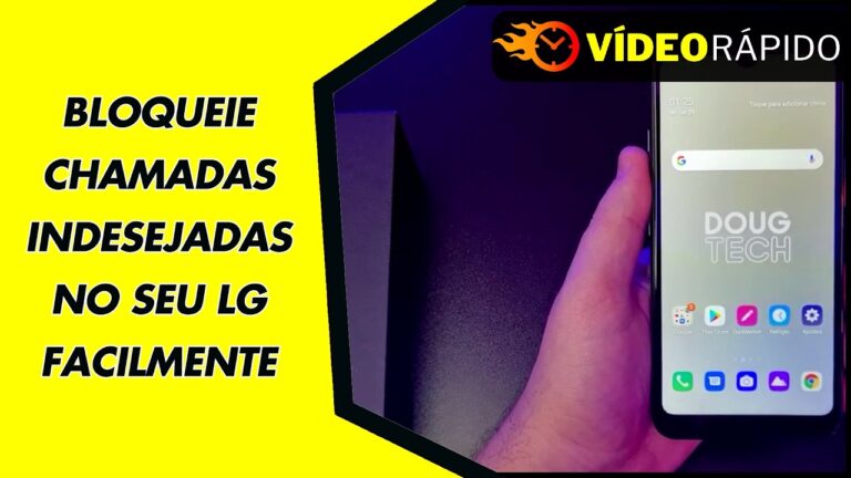 BLOQUEIE CHAMADAS INDESEJADAS NO SEU LG FACILMENTE