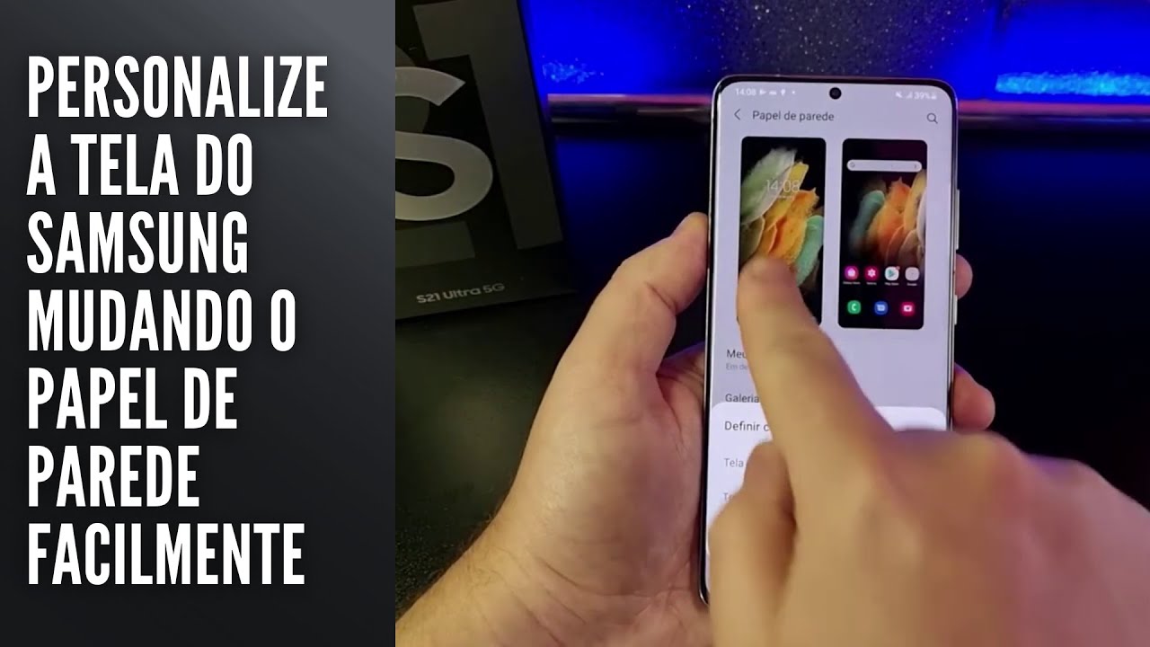 Personalize a tela do Samsung mudando o papel de parede facilmente