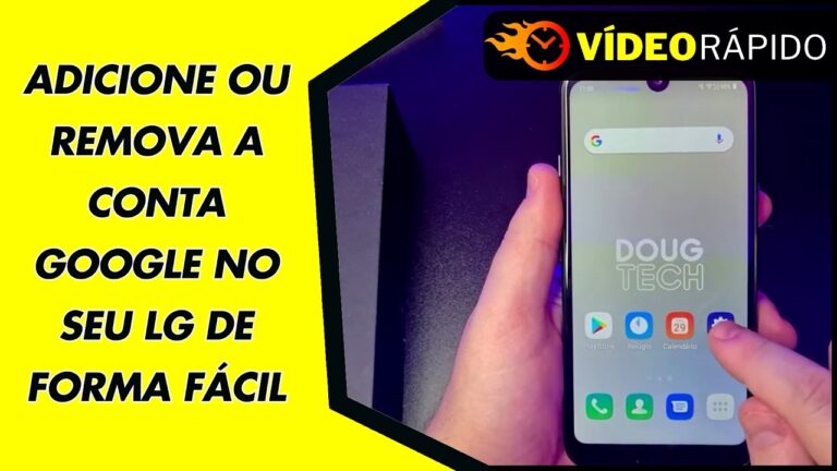 ADICIONE OU REMOVA A CONTA GOOGLE NO SEU LG DE FORMA FÁCIL
