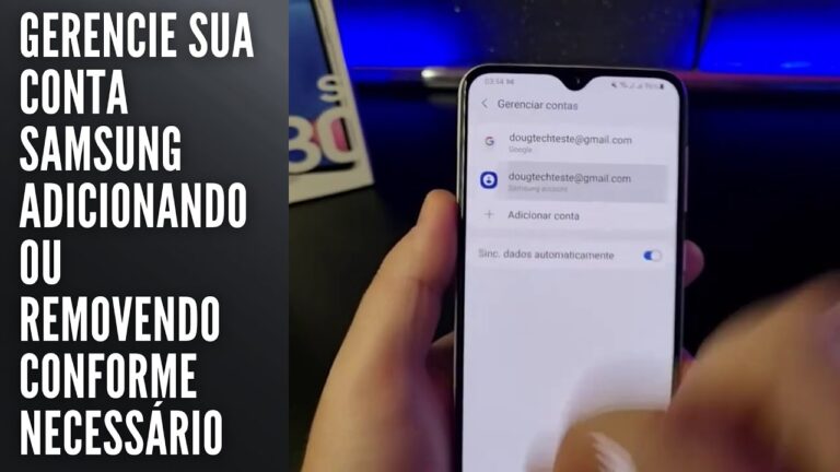 Gerencie sua conta Samsung (Adicionar ou Remover)