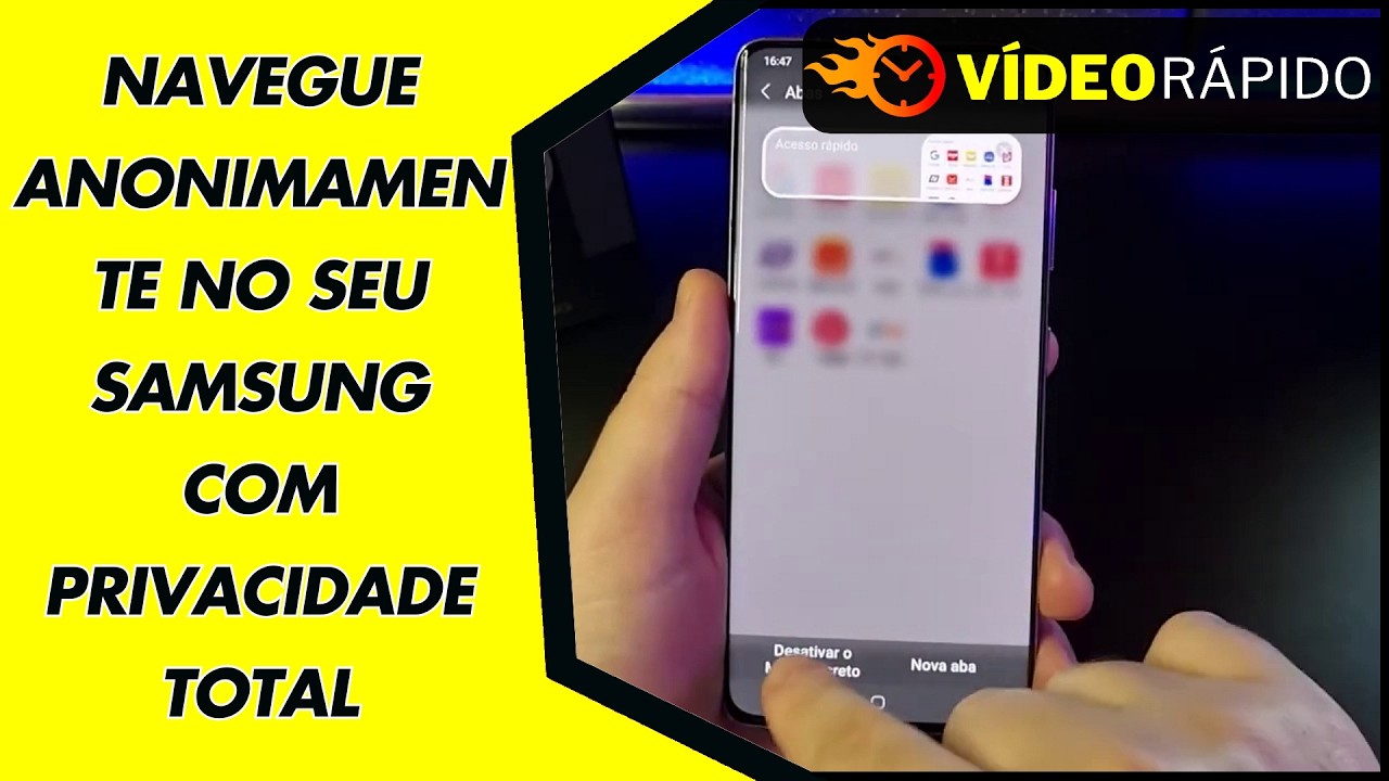 NAVEGUE ANONIMAMENTE NO SEU SAMSUNG COM PRIVACIDADE TOTAL NAVEGUE ANONIMAMENTE NO SEU SAMSUNG COM PRIVACIDADE TOTAL