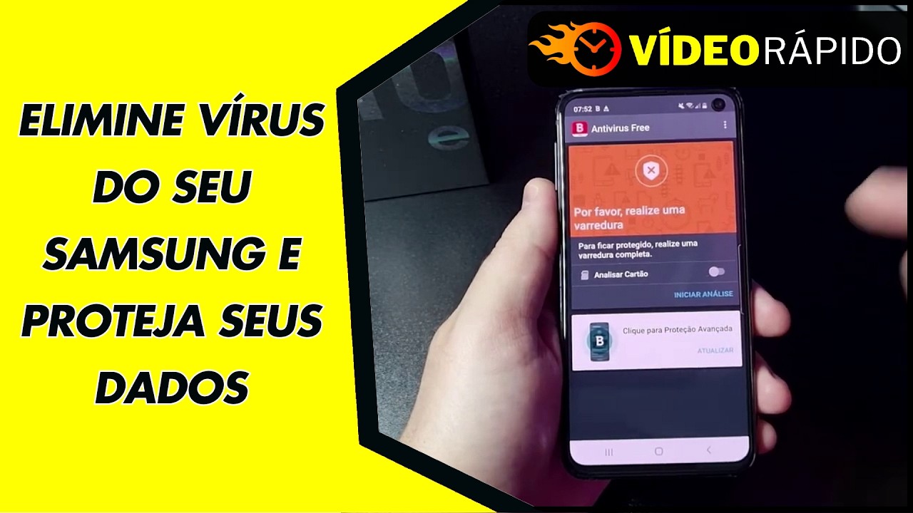 ELIMINE VÍRUS DO SEU SAMSUNG E PROTEJA SEUS DADOS