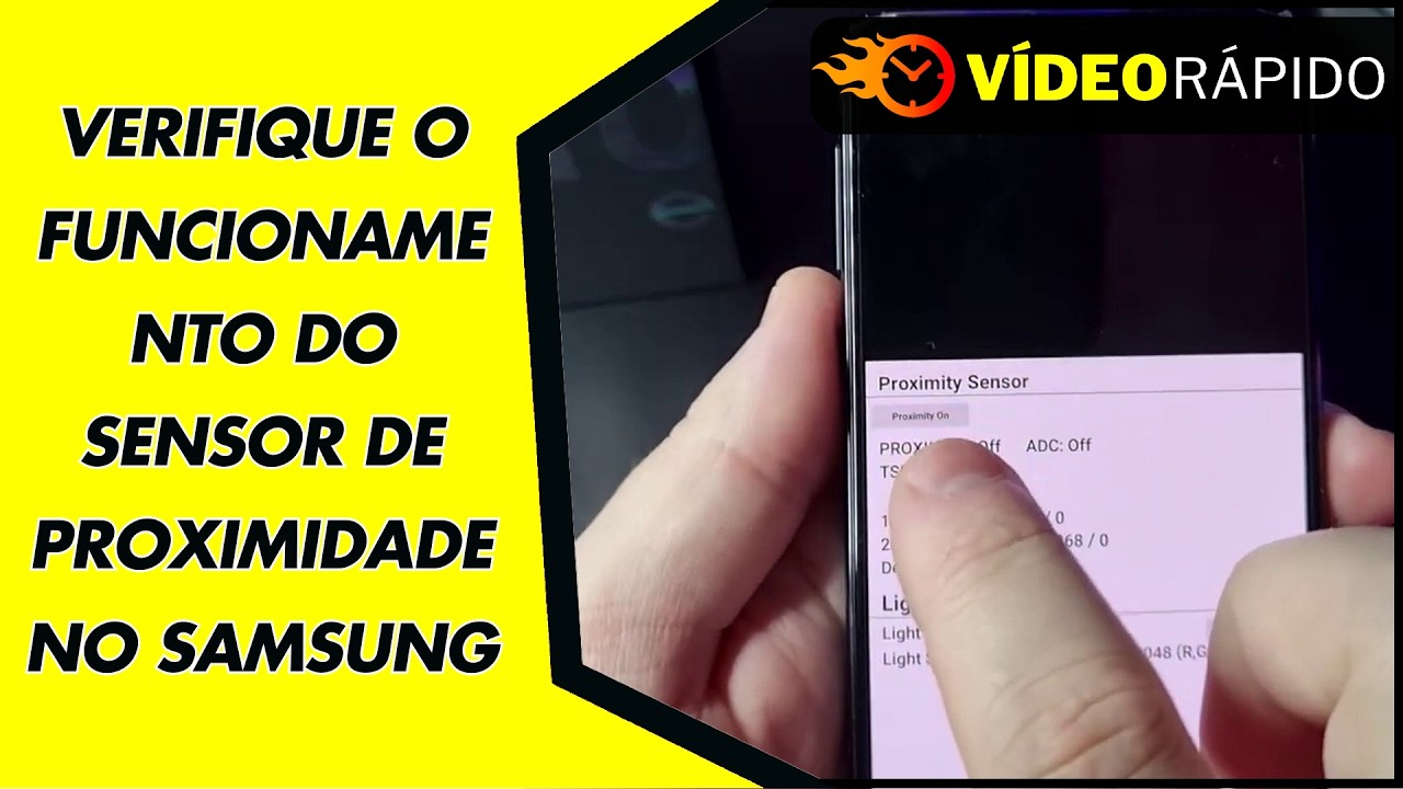 VERIFIQUE O FUNCIONAMENTO DO SENSOR DE PROXIMIDADE NO SAMSUNG VERIFIQUE O FUNCIONAMENTO DO SENSOR DE PROXIMIDADE NO SAMSUNG