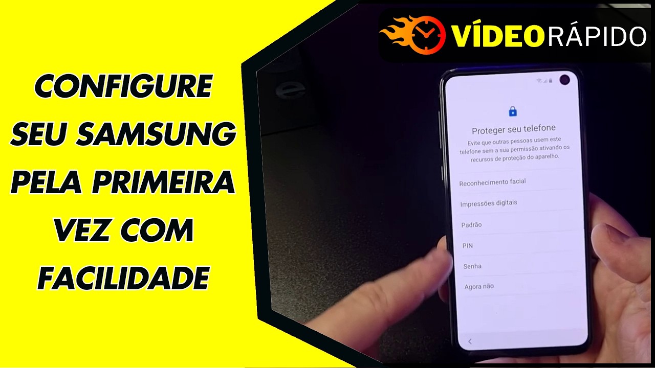 CONFIGURE SEU SAMSUNG PELA PRIMEIRA VEZ COM FACILIDADE CONFIGURE SEU SAMSUNG PELA PRIMEIRA VEZ COM FACILIDADE