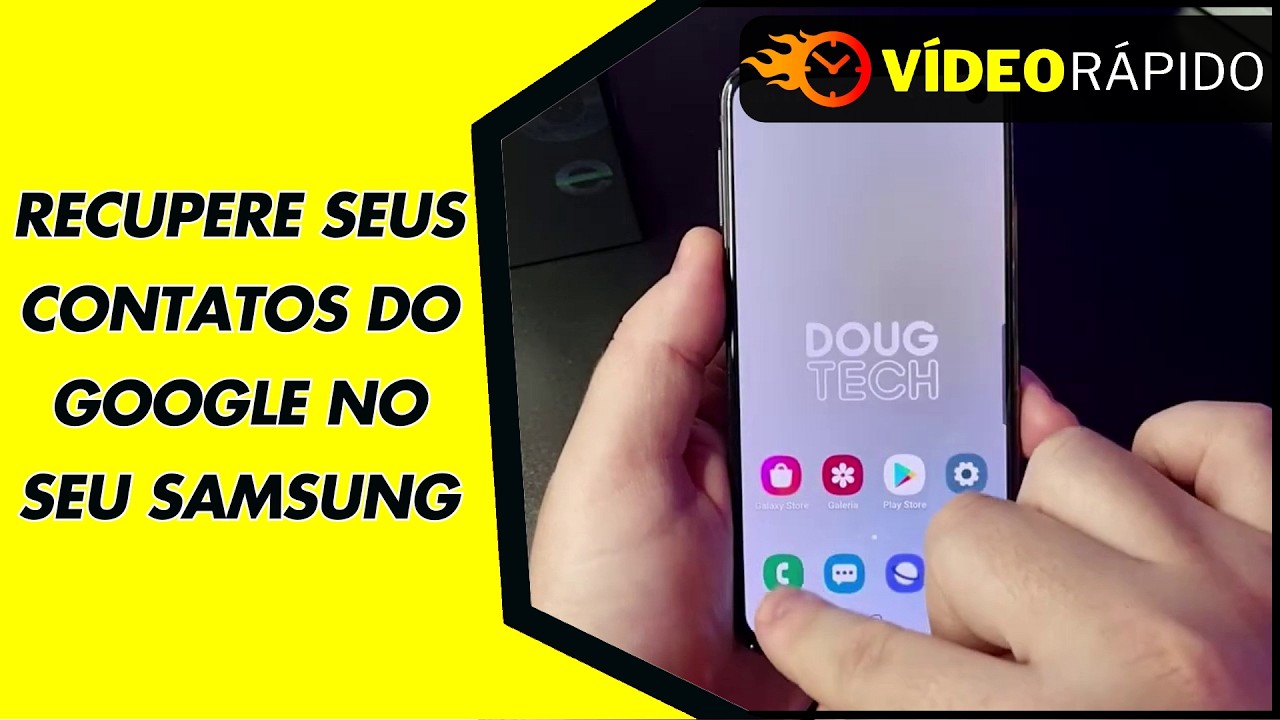 RECUPERE SEUS CONTATOS DO GOOGLE NO SEU SAMSUNG