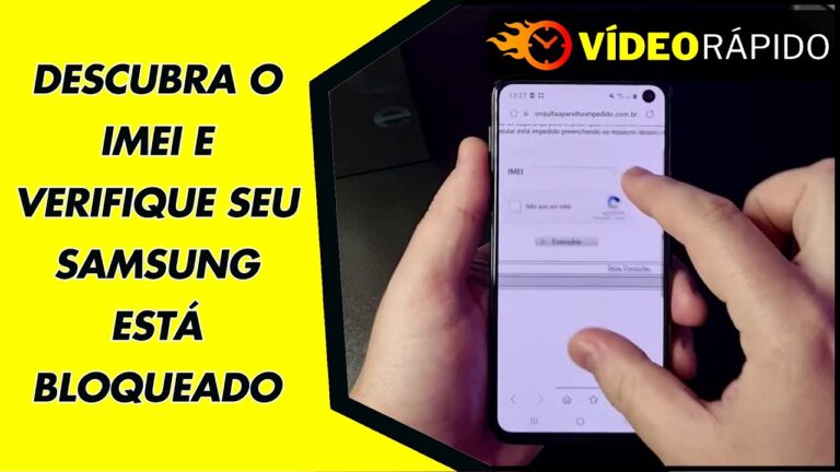 DESCUBRA O IMEI E VERIFIQUE SEU SAMSUNG ESTÁ BLOQUEADO