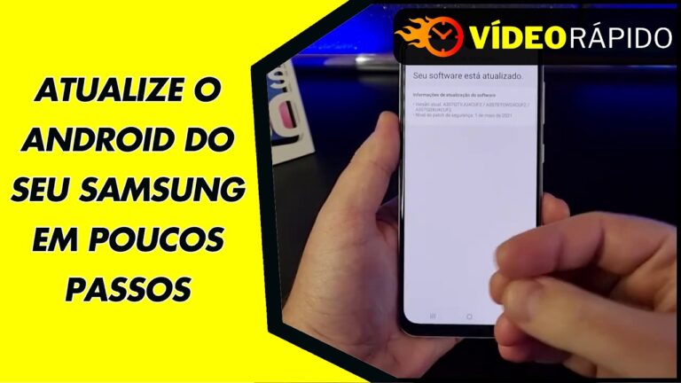 ATUALIZE O ANDROID DO SEU SAMSUNG EM POUCOS PASSOS