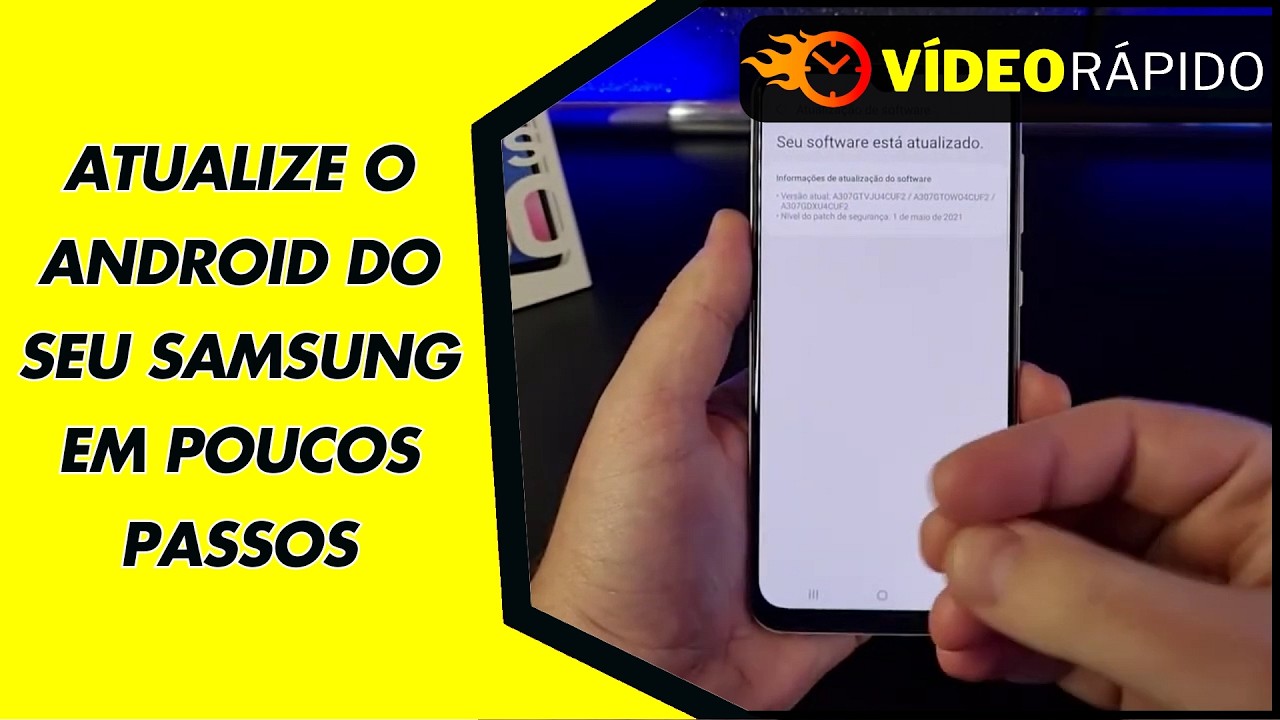 ATUALIZE O ANDROID DO SEU SAMSUNG EM POUCOS PASSOS ATUALIZE O ANDROID DO SEU SAMSUNG EM POUCOS PASSOS