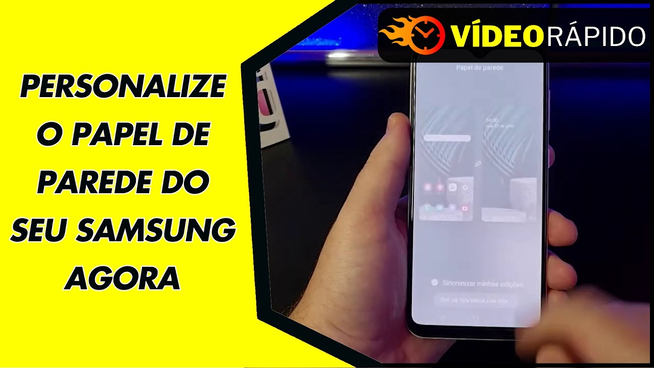 PERSONALIZE O PAPEL DE PAREDE DO SEU SAMSUNG AGORA PERSONALIZE O PAPEL DE PAREDE DO SEU SAMSUNG AGORA