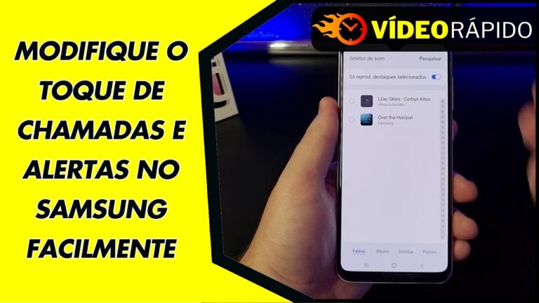 MODIFIQUE O TOQUE DE CHAMADAS E ALERTAS NO SAMSUNG FACILMENTE