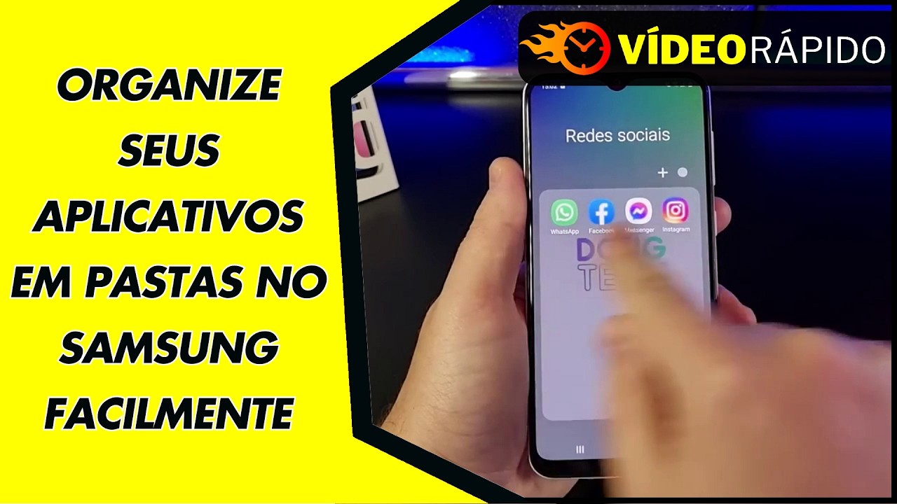 ORGANIZE SEUS APLICATIVOS EM PASTAS NO SAMSUNG FACILMENTE ORGANIZE SEUS APLICATIVOS EM PASTAS NO SAMSUNG FACILMENTE