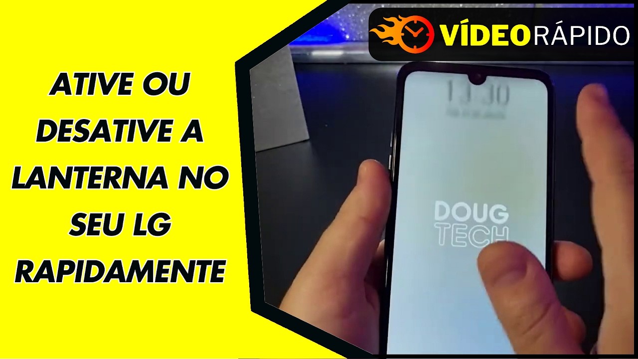 ATIVE OU DESATIVE A LANTERNA NO SEU LG RAPIDAMENTE ATIVE OU DESATIVE A LANTERNA NO SEU LG RAPIDAMENTE