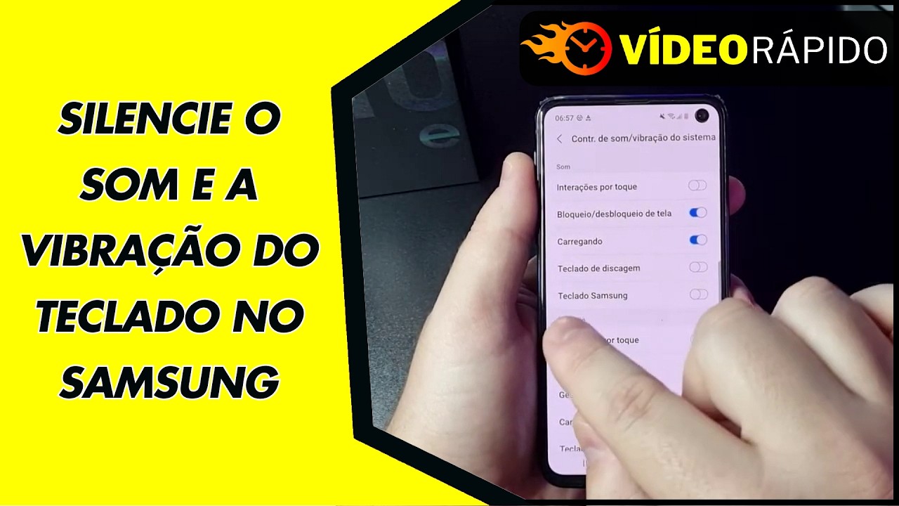 SILENCIE O SOM E A VIBRAÇÃO DO TECLADO NO SAMSUNG