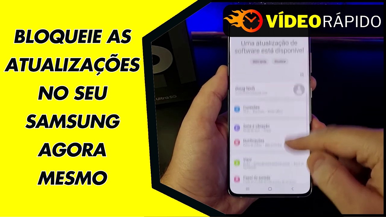 BLOQUEIE AS ATUALIZAÇÕES NO SEU SAMSUNG AGORA MESMO