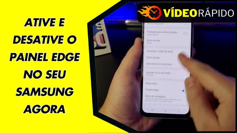 ATIVE E DESATIVE O PAINEL EDGE NO SEU SAMSUNG AGORA