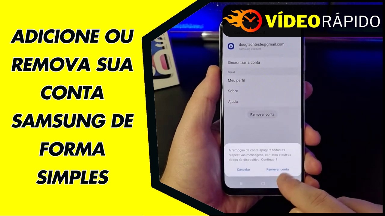 ADICIONE OU REMOVA SUA CONTA SAMSUNG DE FORMA SIMPLES