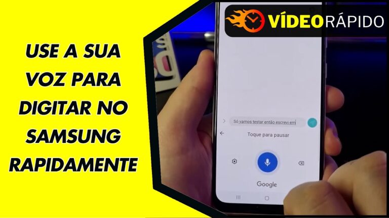 USE A SUA VOZ PARA DIGITAR NO SAMSUNG RAPIDAMENTE