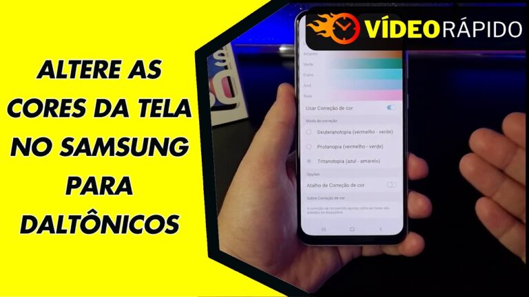 ALTERE AS CORES DA TELA NO SAMSUNG PARA DALTÔNICOS