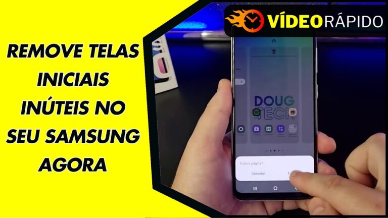 REMOVE TELAS INICIAIS INÚTEIS NO SEU SAMSUNG AGORA