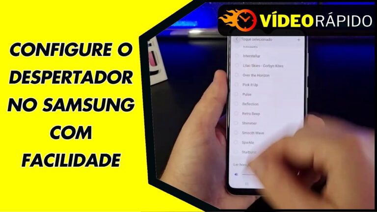 CONFIGURE O DESPERTADOR NO SAMSUNG COM FACILIDADE