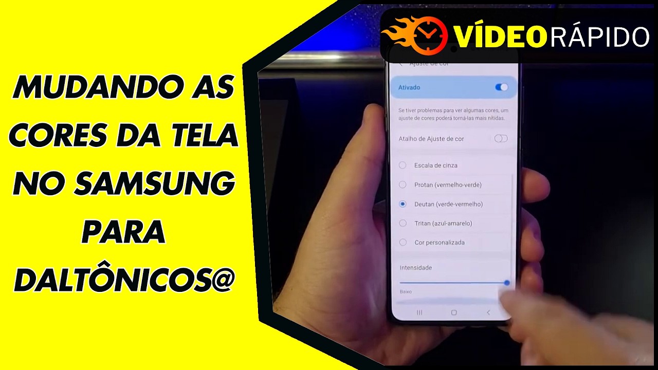 MUDANDO AS CORES DA TELA NO SAMSUNG PARA DALTÔNICOS MUDANDO AS CORES DA TELA NO SAMSUNG PARA DALTÔNICOS