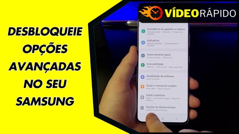 DESBLOQUEIE OPÇÕES AVANÇADAS NO SEU SAMSUNG