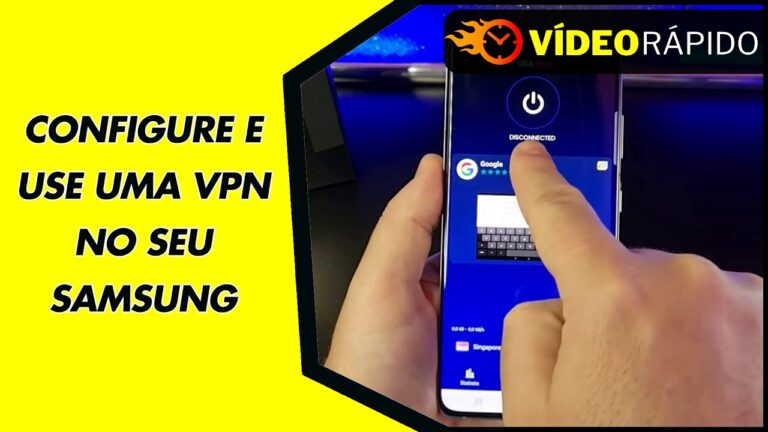 CONFIGURE E USE UMA VPN NO SEU SAMSUNG