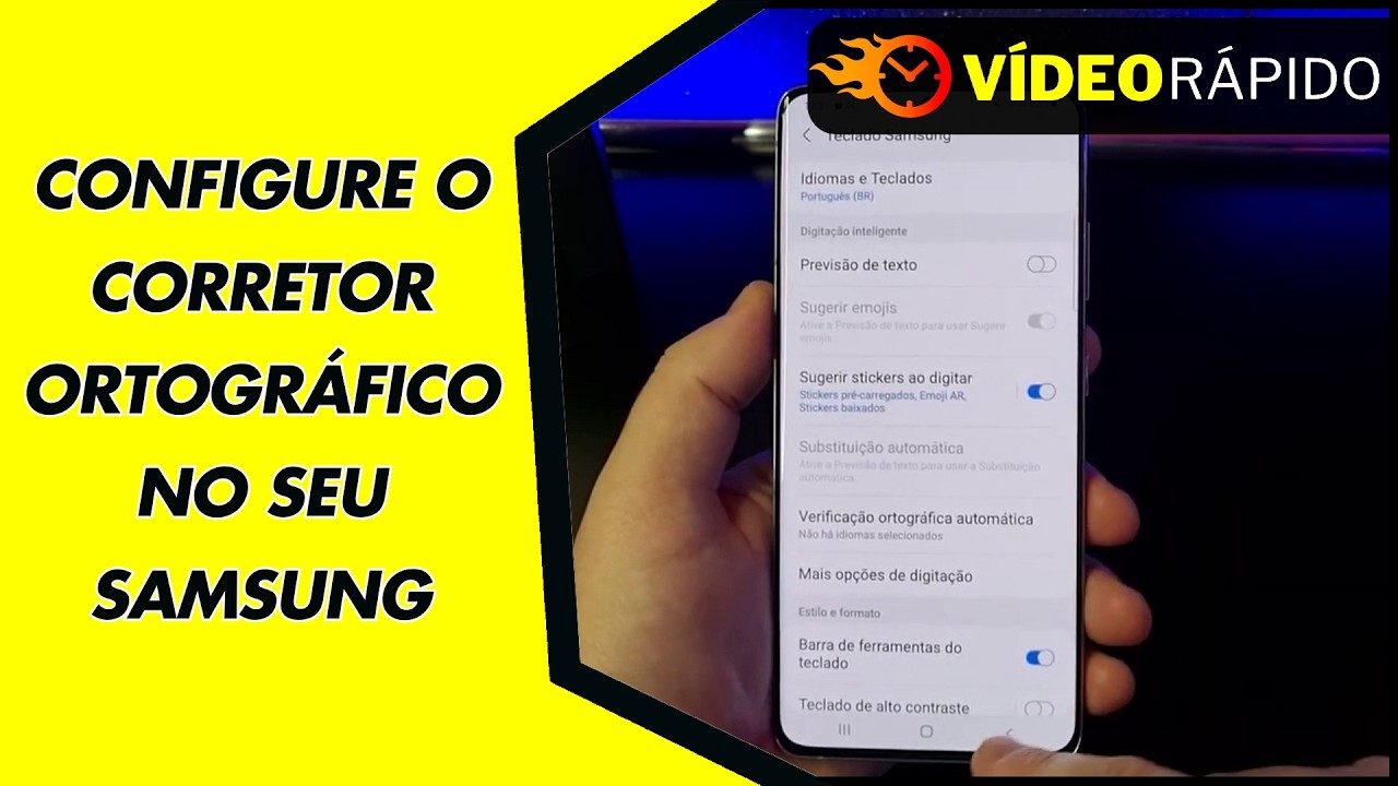 CONFIGURE O CORRETOR ORTOGRÁFICO NO SEU SAMSUNG