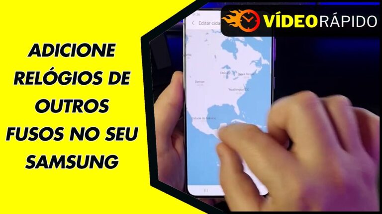 ADICIONE RELÓGIOS DE OUTROS FUSOS NO SEU SAMSUNG