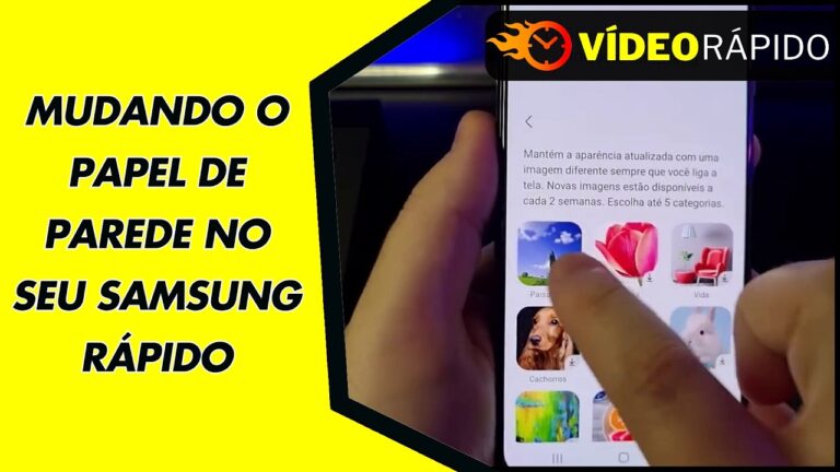 MUDANDO O PAPEL DE PAREDE NO SEU SAMSUNG RÁPIDO