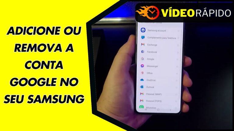 ADICIONE OU REMOVA A CONTA GOOGLE NO SEU SAMSUNG