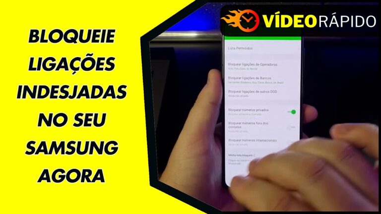 BLOQUEIE LIGAÇÕES INDESJADAS NO SEU SAMSUNG AGORA