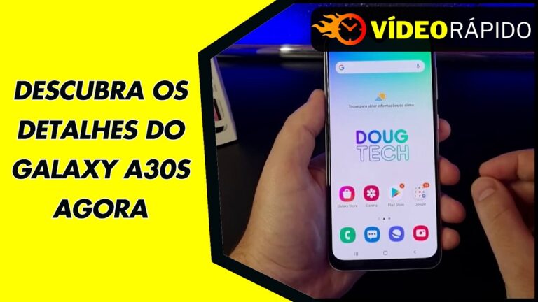 DESCUBRA OS DETALHES DO GALAXY A30S AGORA