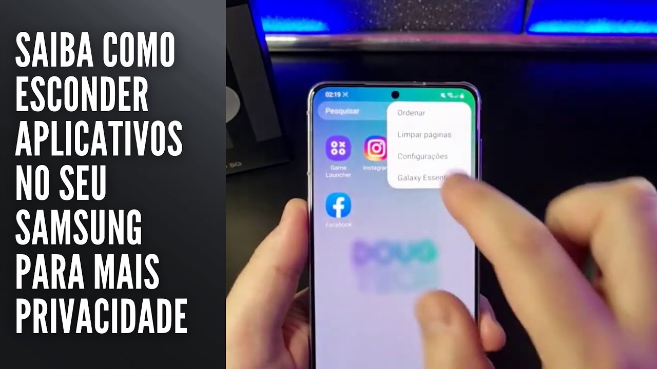 Saiba como esconder aplicativos no seu Samsung para mais privacidade