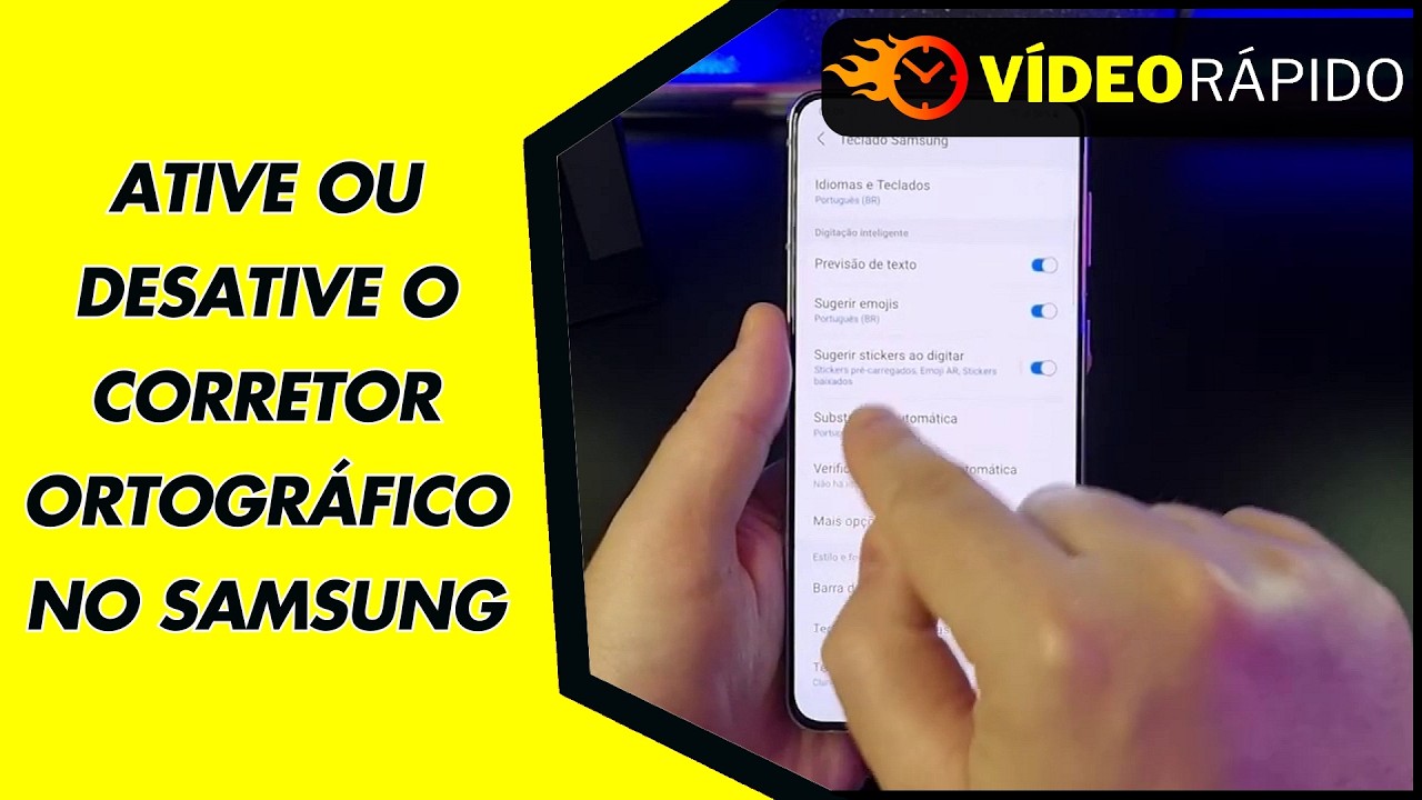 ATIVE OU DESATIVE O CORRETOR ORTOGRÁFICO NO SAMSUNG