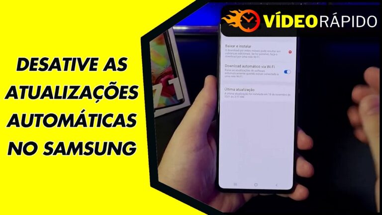 DESATIVE AS ATUALIZAÇÕES AUTOMÁTICAS NO SAMSUNG