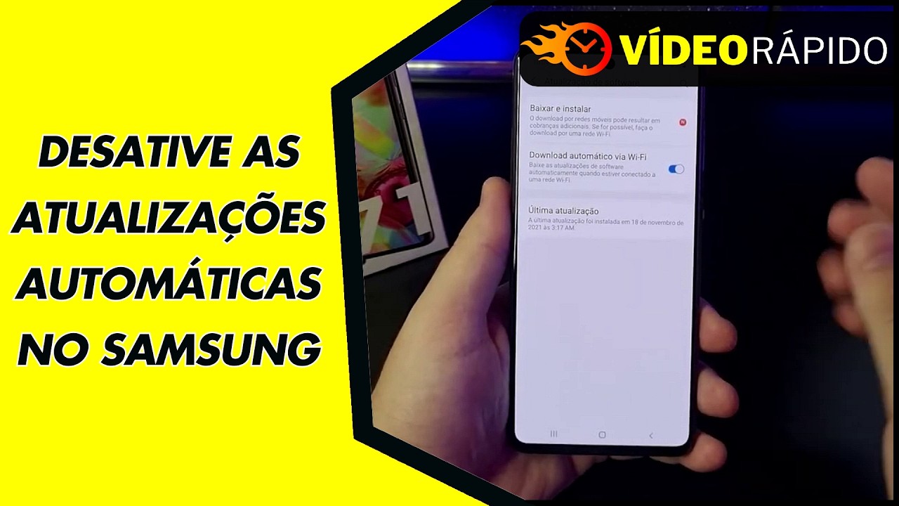 DESATIVE AS ATUALIZAÇÕES AUTOMÁTICAS NO SAMSUNG DESATIVE AS ATUALIZAÇÕES AUTOMÁTICAS NO SAMSUNG