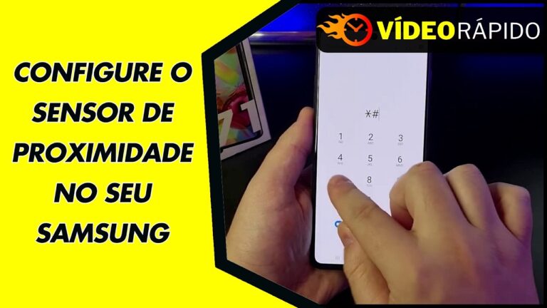 CONFIGURE O SENSOR DE PROXIMIDADE NO SEU SAMSUNG
