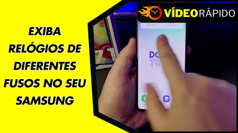 EXIBA RELÓGIOS DE DIFERENTES FUSOS NO SEU SAMSUNG
