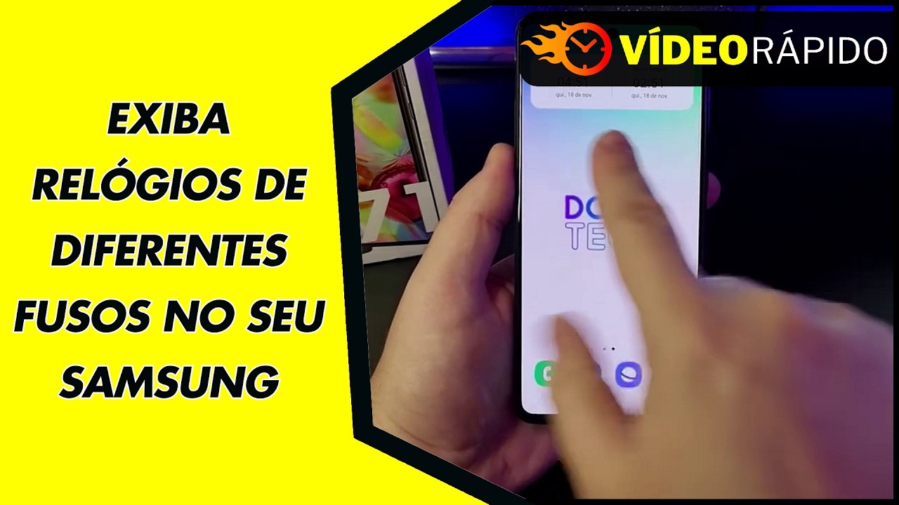 EXIBA RELÓGIOS DE DIFERENTES FUSOS NO SEU SAMSUNG EXIBA RELÓGIOS DE DIFERENTES FUSOS NO SEU SAMSUNG