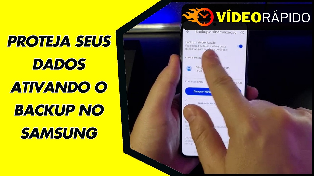 PROTEJA SEUS DADOS ATIVANDO O BACKUP NO SAMSUNG