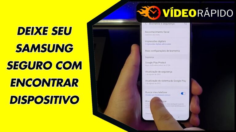 DEIXE SEU SAMSUNG SEGURO COM ENCONTRAR DISPOSITIVO