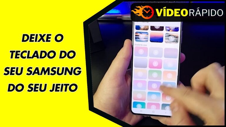 DEIXE O TECLADO DO SEU SAMSUNG DO SEU JEITO DEIXE O TECLADO DO SEU SAMSUNG DO SEU JEITO