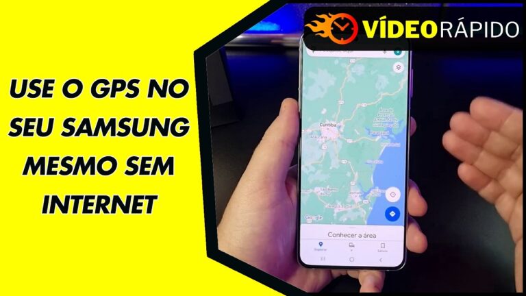 USE O GPS NO SEU SAMSUNG MESMO SEM INTERNET