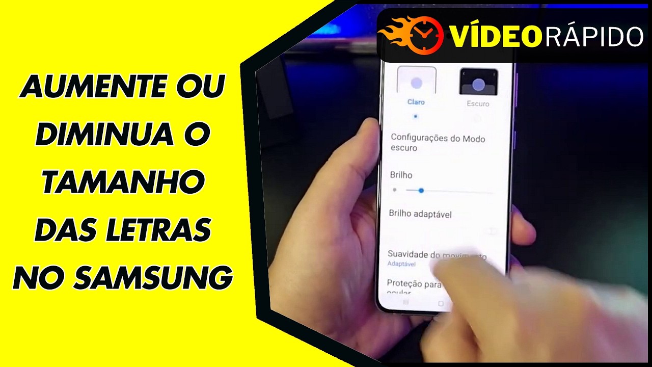 AUMENTE OU DIMINUA O TAMANHO DAS LETRAS NO SAMSUNG AUMENTE OU DIMINUA O TAMANHO DAS LETRAS NO SAMSUNG