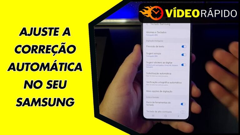 AJUSTE A CORREÇÃO AUTOMÁTICA NO SEU SAMSUNG