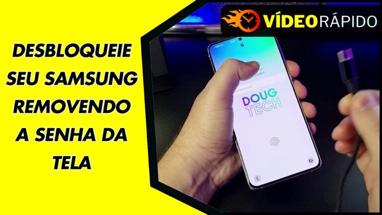 DESBLOQUEIE SEU SAMSUNG REMOVENDO A SENHA DA TELA