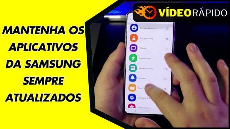 MANTENHA OS APLICATIVOS DA SAMSUNG SEMPRE ATUALIZADOS