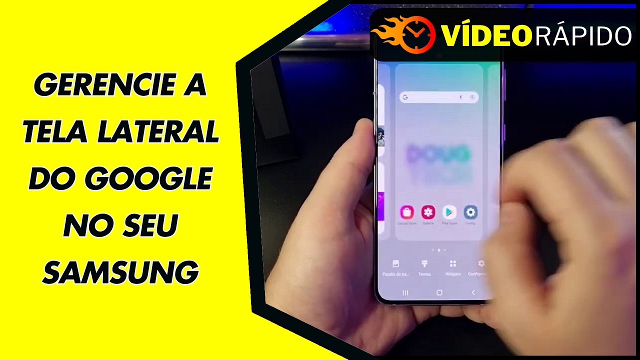 GERENCIE A TELA LATERAL DO GOOGLE NO SEU SAMSUNG GERENCIE A TELA LATERAL DO GOOGLE NO SEU SAMSUNG